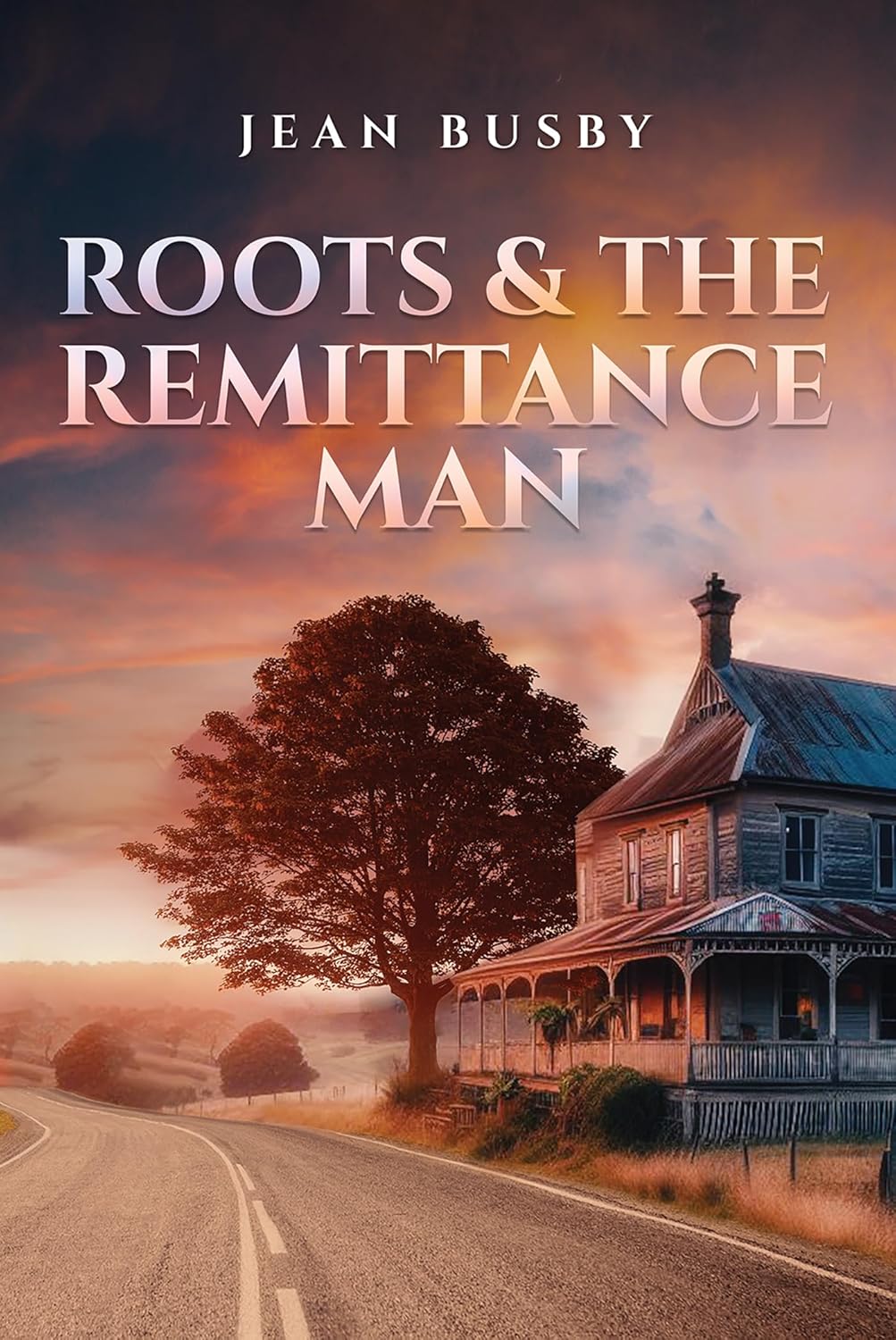 Roots and The Remittance Man book cover